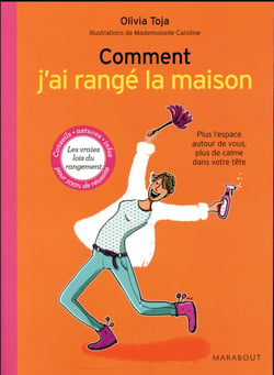 Comment j'ai rangé la maison