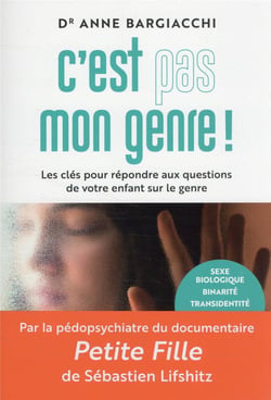 C'est pas mon genre ! les clés pour répondre aux questions de votre enfant sur le genre