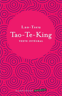 Tao-Te-King : Texte intégral