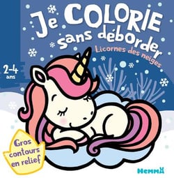 Je colorie sans déborder (2-4 ans) - Licornes des neiges T54 - Avec gros contours en relief !