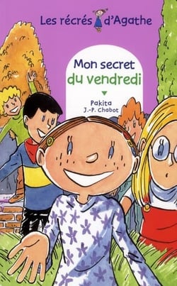 Les récrés d'agathe - mon secret du vendredi