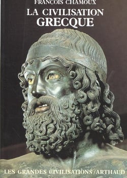 La Civilisation grecque à l'époque archaîque et classique