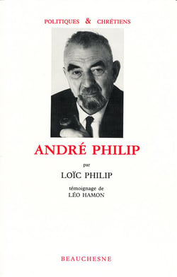 André Philip - témoignage de Léon Hamon
