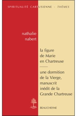 La figure de Marie en Chartreuse - une dormition de la vierge