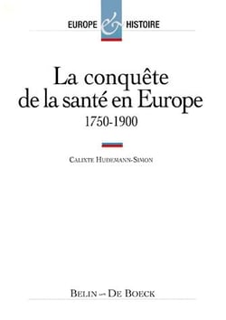 La conquete de la sante en europe