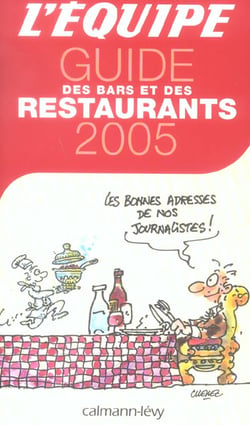 Guide des bars et des restaurants (edition 2005)