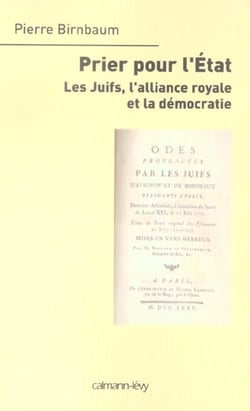 Prier pour l'Etat - les Juifs, l'alliance royale et la démocratie