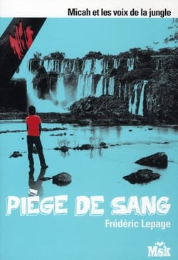 Piège de sang