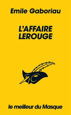 L'affaire Lerouge (Collection Le Meilleur du Masque)