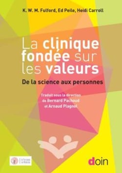 La clinique fondée sur les valeurs - de la science aux personnes