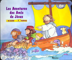 Aventures des amis de Jésus