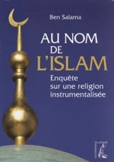Au nom de l'Islam - enquête sur une religion instrumentalisée