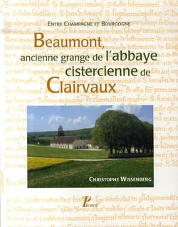 Beaumont, ancienne grange de l'abbaye cistercienne de clairvaux