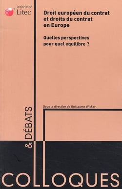 Droit europeen du contrat et droits du contrat en europe