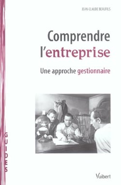 Comprendre l'entreprise - une approche gestionnaire