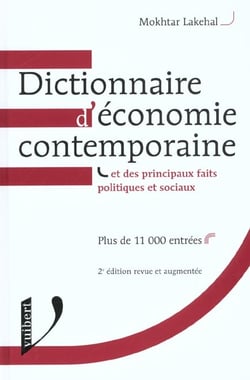 Dictionnaire economie contemporaine et principaux faits politiques et sociaux - 2e edition