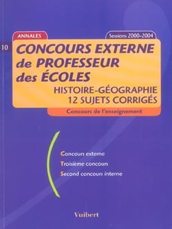 Concours externe de professeur des ecoles - histoire-geographie - 12 sujets corriges