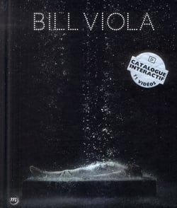 Bill Viola, catalogue