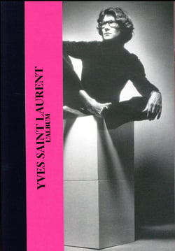 Le musée Yves Saint Laurent : l'album