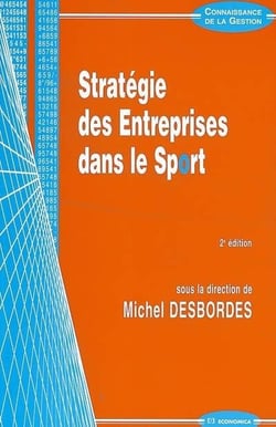 STRATEGIE DES ENTREPRISES DANS LE SPORT (2e édition)