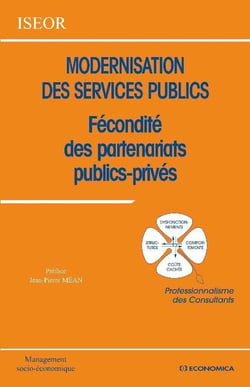 Modernisation des services publics - fécondité des partenariats publics privés