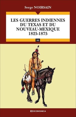 Lesguerres indiennes du Texas et du Nouveau-Mexique (1825-1875)