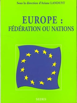 Europe : federation ou nations