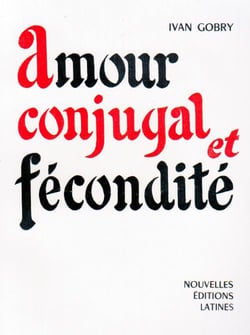 Amour conjugal et fécondité
