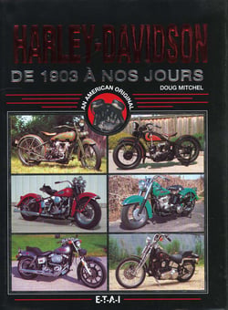 Harley-Davidson - de 1903 à nos jours