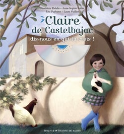 Claire de Castelbajac, dis-nous en qui tu crois !