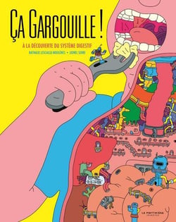 Ça gargouille ! à la découverte du système digestif