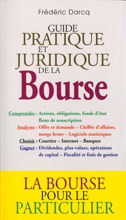 Guide pratique et juridique de la bourse