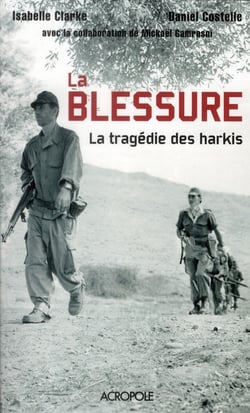 La blessure, la tragedie des harkis