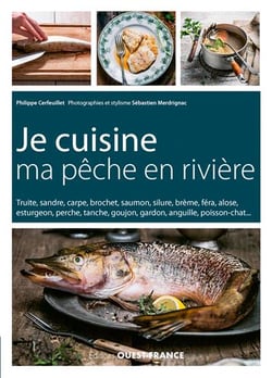 Je cuisine ma pêche en rivière