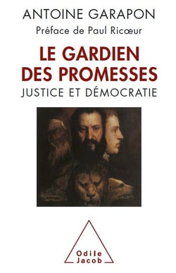 Le Gardien des promesses : Justice et démocratie