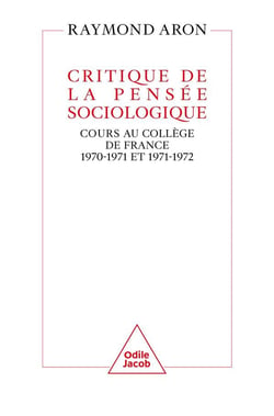 Critique de la pensée sociologique : cours au Collège de France (1970-1971 et 1971-1972)