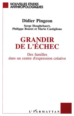 Grandir de l'échec - des familles dans un centre d'expression créative