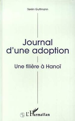 Journal d'une adoption - une filière à hanoï