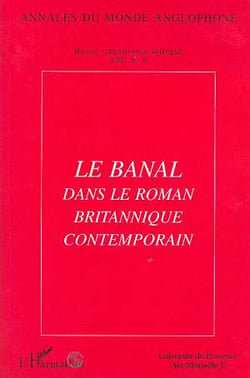 Le banal dans le roman britannique contemporain