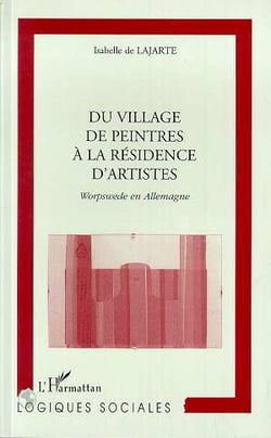 Du village de peintres à la résidence d'artistes - Worpswede en Allemagne