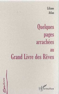 Quelques pages arrachees au grand livre des reves
