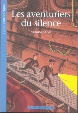 Les aventuriers du silence
