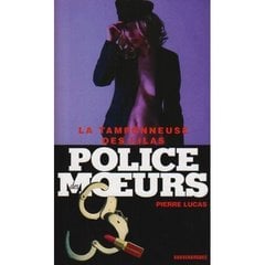 POLICE DES MOEURS Tome 186 : la tamponneuse des Lilas