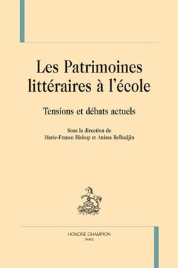 Les patrimoines littéraires à l'école - tensions et débats actuels