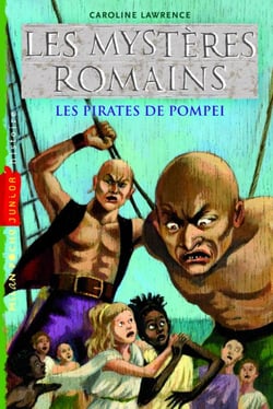 Les mystères romains Tome 3 : les pirates de Pompéi