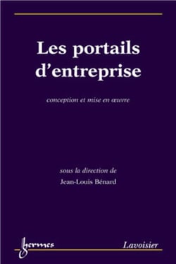 Les portails d'entreprise - conception et mise en oeuvre