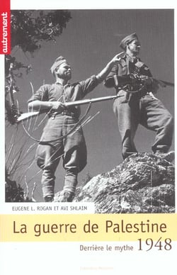 La guerre de palestine - derriere le mythe - 1948