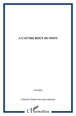 À l'autre bout du pont