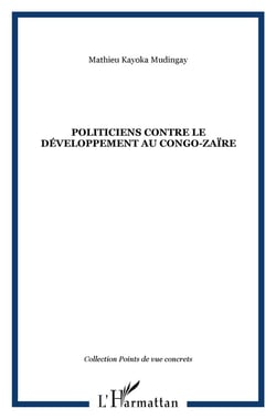 Politiciens contre le développement au Congo-Zaïre