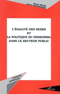 L'egalite des sexes et la politique du personnel dans le secteur public